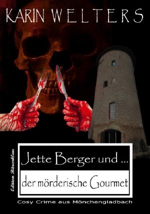 [Jette Berger 06] • und der moerderische Gourmet